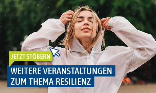Veranstaltungen zum Thema Resilienz